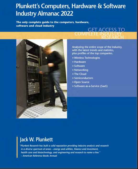Plunkett's Computers. Hardware and Software Industry Almanac 2022